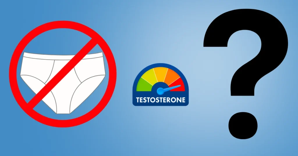 Does Not Wearing Underwear Increase Testosterone in Males?